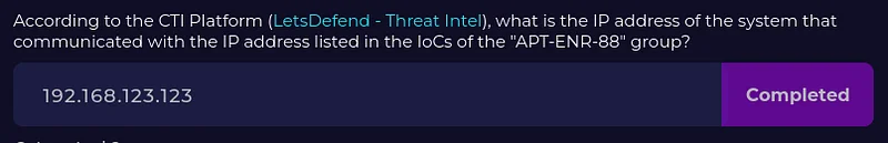 According to the CTI Platform (LetsDefend — Threat Intel) what was the name of the process that communicated with the IP